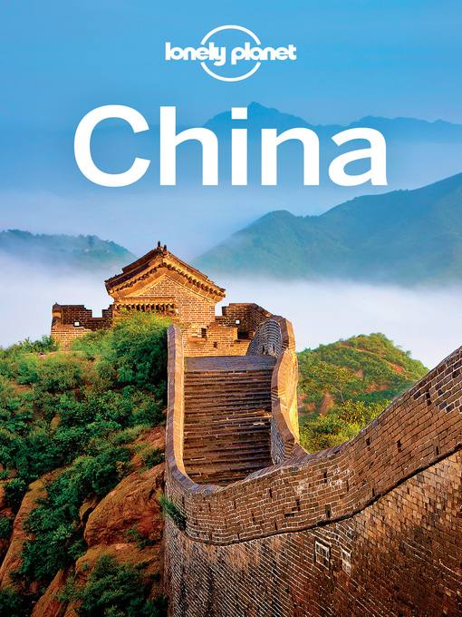 Title details for China Travel Guide by Lonely Planet - Available